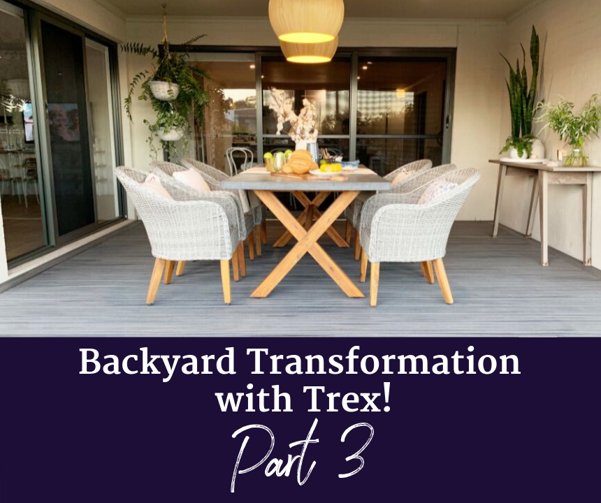 Backyard transformation with Trex Part 3