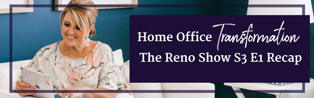Home Office Transformation The Reno Show