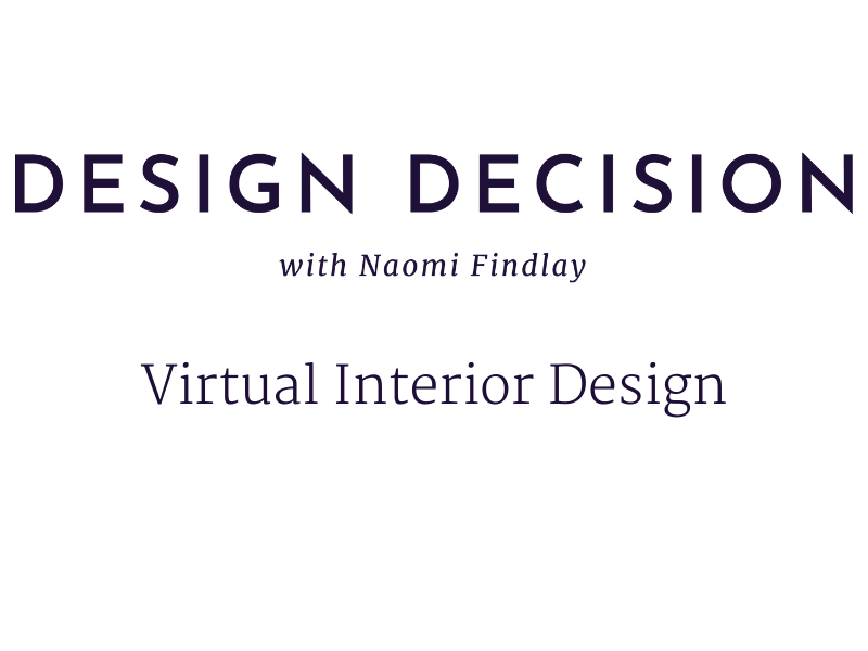 Virtual Interior Design Naomi Findlay Virtual Interior Design Naomi Findlay