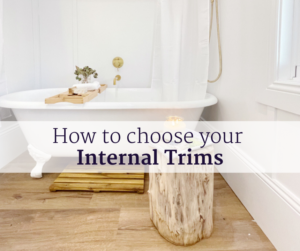 How to choose your internal trims INTRIM